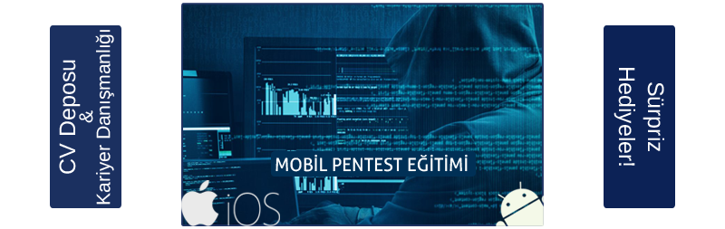 Siber güvenlik eğitimi: Sızma Teknikleri ile Mobil Güvenlik - Pentest Eğitimi